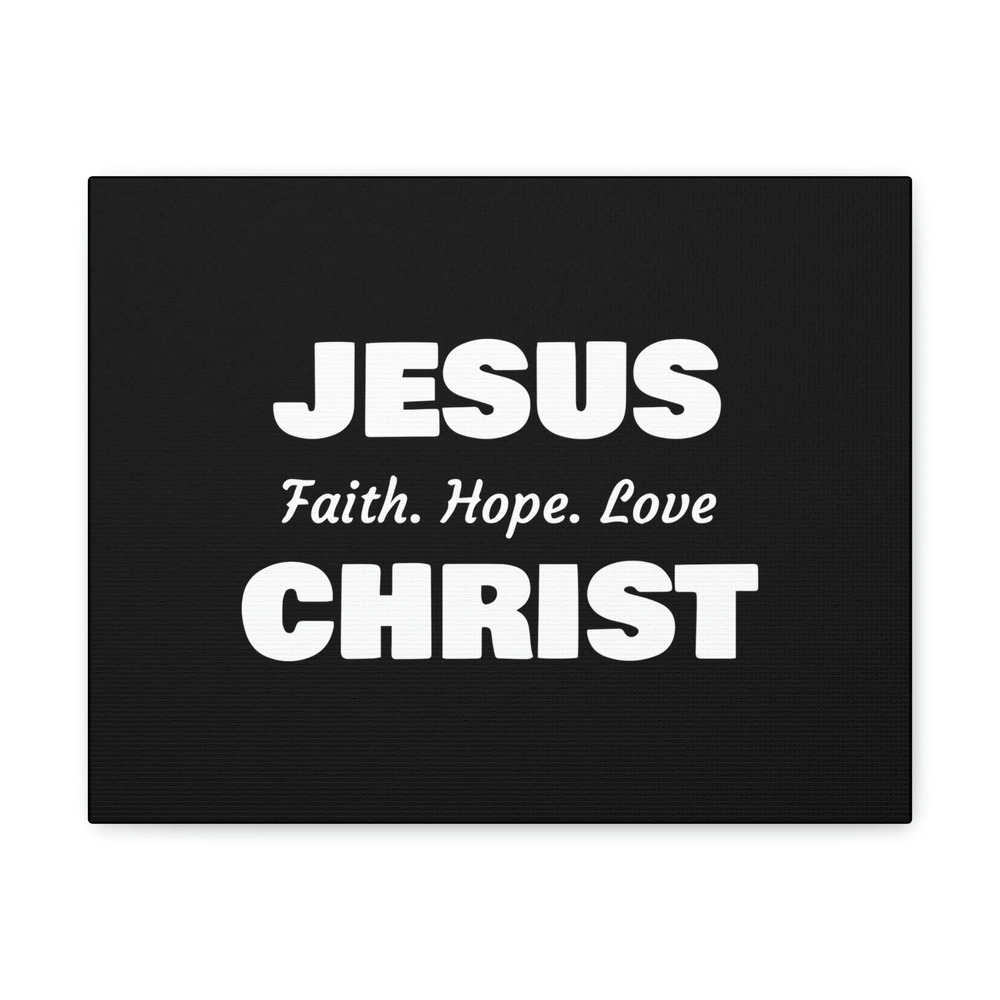 Scripture Walls Jesus Christ, Faith, Hope, Love 1 Corinthians 13:13 Christian